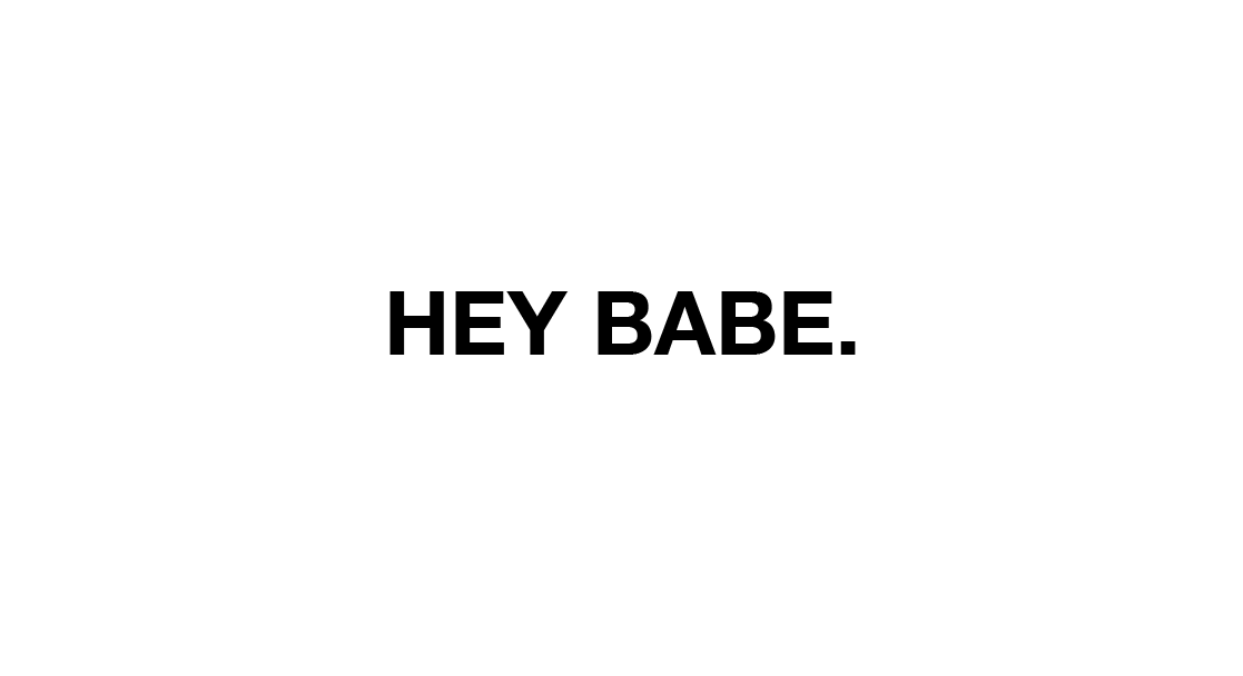 Hey Babe Sticker Mirrormerch 1042