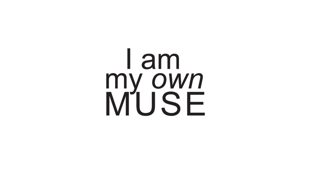 i am my own muse sticker