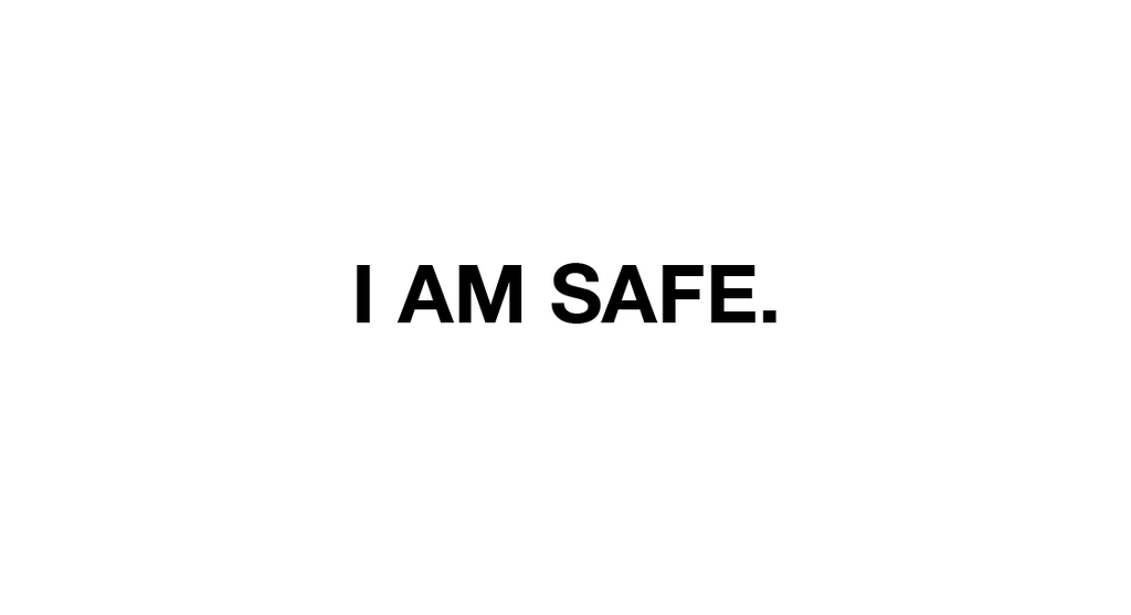 I am safe sticker