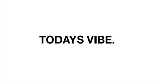 todays vibe sticker