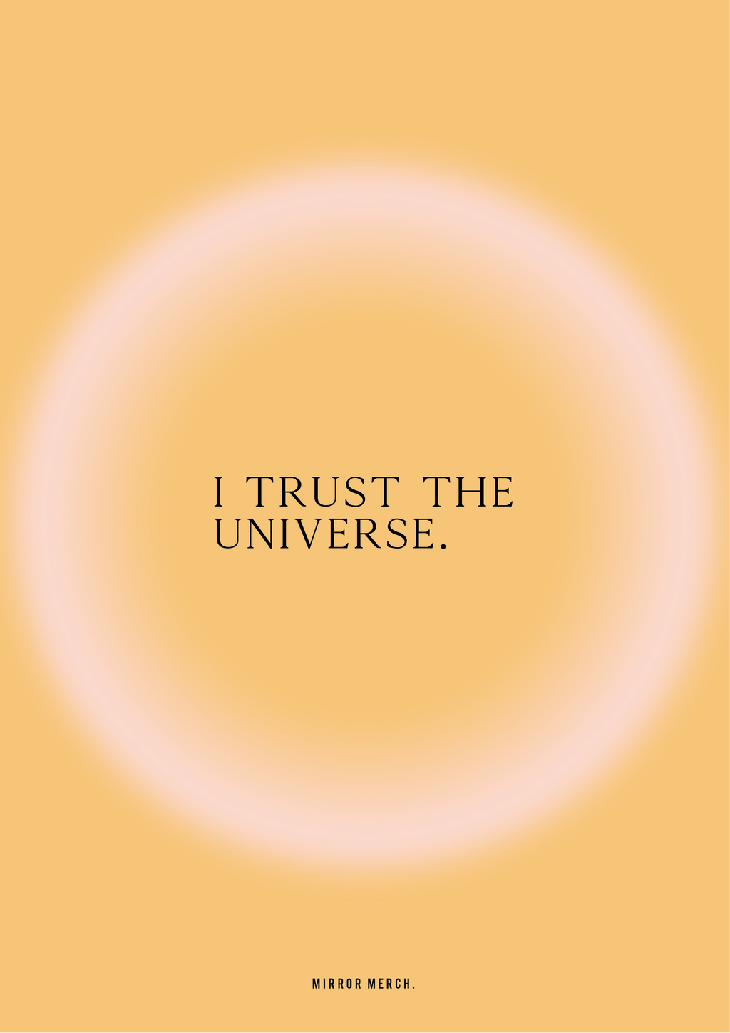 I trust the universe